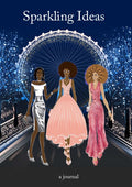 Journal cover featuring three women dressed for a fabulous girls night out, walking against a backdrop of the London Eye with a sparkling night skyline.